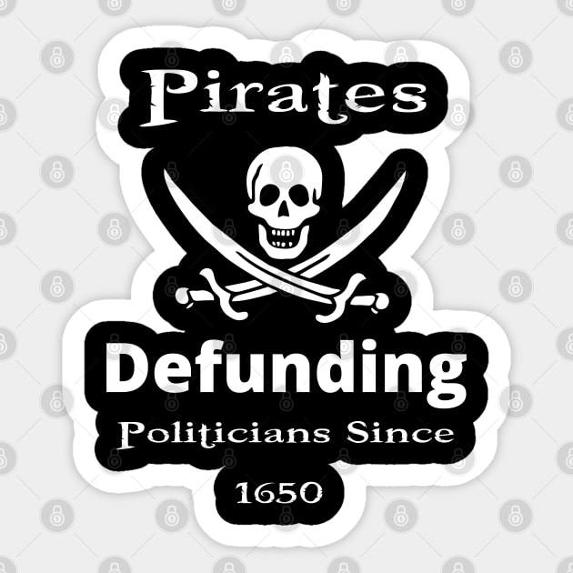 Defund Politicians Sticker by Rascality 13